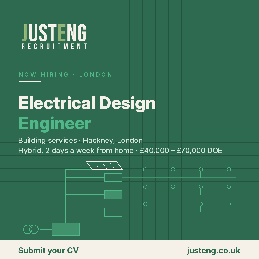Electrical Design Engineer, building services - Hackney, London - JustEng Recruitment